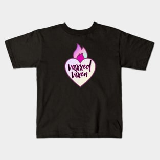 Vaxxed Vixen Kids T-Shirt